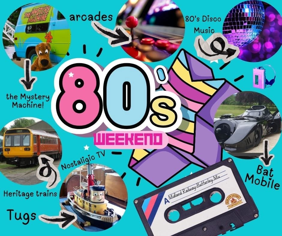 IMG_1923 - Midland Railway - Butterley Turquoise collage poster for'80s Weekend' featuring retro icons (Mystery Machine van, cassette tape, disco ball, vintage car, train) arranged around bold '80s' lettering.